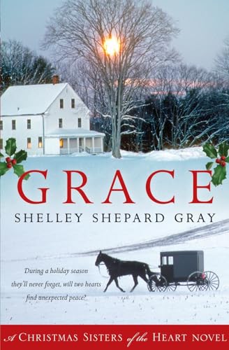 Stock image for Grace: A Christmas Sisters of the Heart Novel (Sisters of the Heart, 4) for sale by Gulf Coast Books