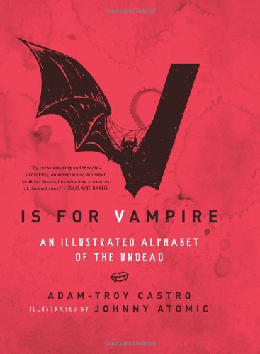 Beispielbild fr V Is for Vampire : An Illustrated Alphabet of the Undead zum Verkauf von Better World Books