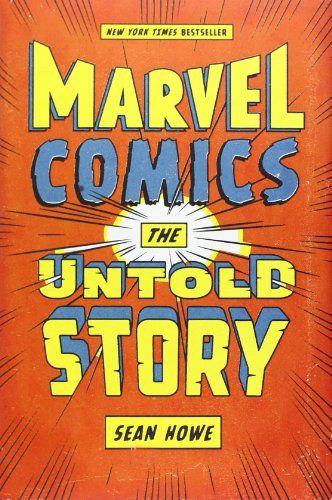 Beispielbild fr Marvel Comics : The Untold Story zum Verkauf von Better World Books