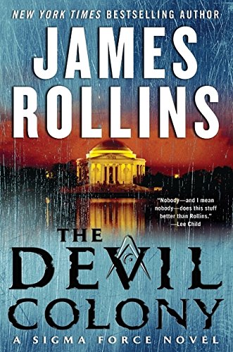 The Devil Colony: A Sigma Force Novel (9780061992834) by Rollins, James