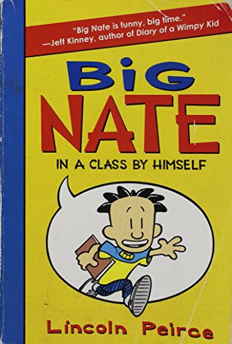Stock image for Big Nate in a Class By Himself for sale by SecondSale