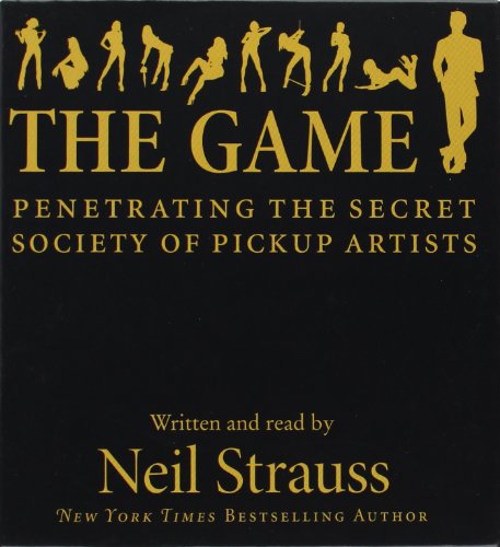 Imagen de archivo de The Game: Penetrating the Secret Society of Pickup Artists a la venta por Save With Sam