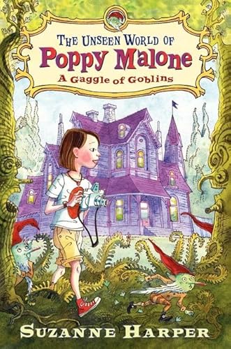 Stock image for The Unseen World of Poppy Malone: A Gaggle of Goblins (Unseen World of Poppy Malone, 1) for sale by Once Upon A Time Books