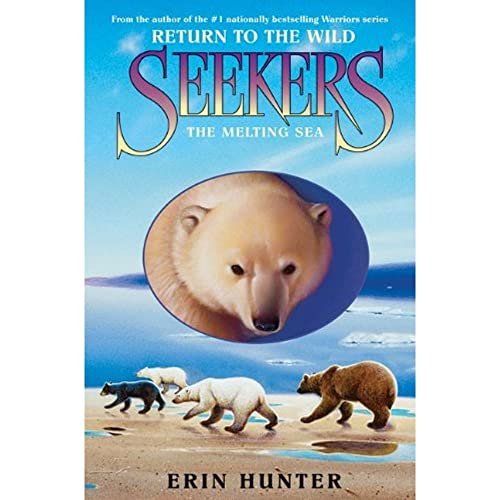 Stock image for Seekers: Return to the Wild #2: The Melting Sea for sale by New Legacy Books