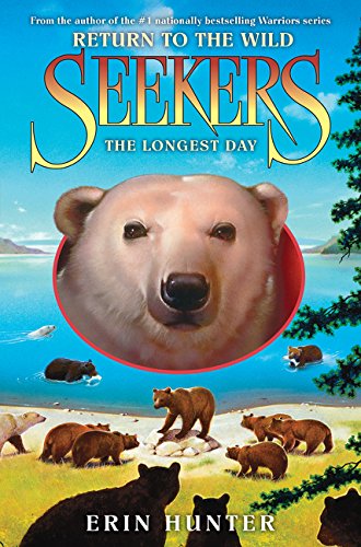 Stock image for Seekers: Return to the Wild #6: The Longest Day for sale by Better World Books