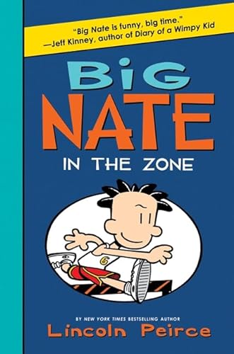 Stock image for Big Nate: In the Zone (Big Nate, 6) for sale by Wonder Book