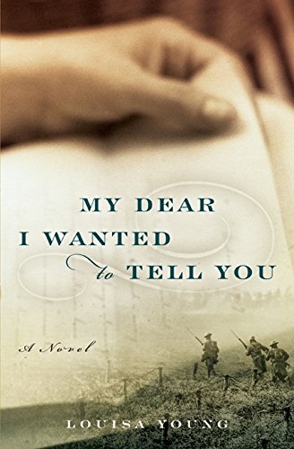 9780061997143: My Dear I Wanted to Tell You: A Novel
