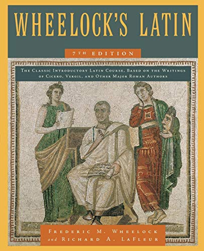 9780061997228: Wheelock's Latin, 7th Edition