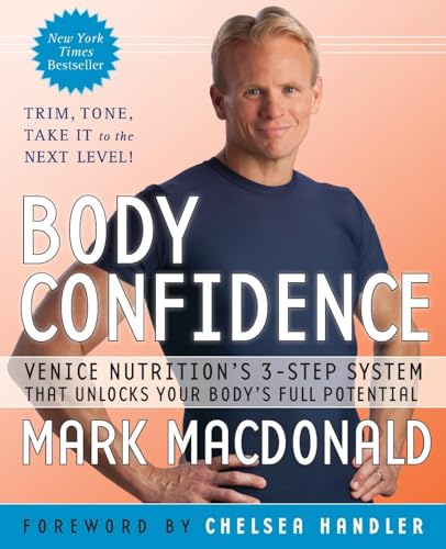 9780061997280: Body Confidence: Venice Nutrition's 3-Step System That Unlocks Your Body's Full Potential