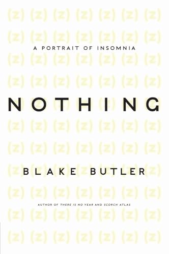 Stock image for Nothing : A Portrait of Insomnia for sale by Better World Books: West