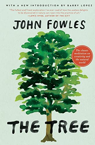 The Tree (9780061997778) by Fowles, John