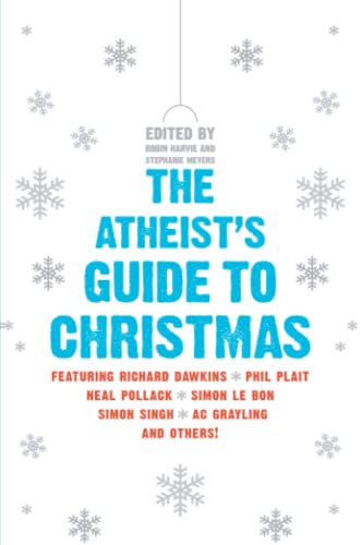 9780061997976: Atheist's Guide to Christmas, The