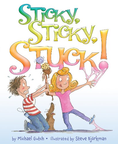 Stock image for Sticky, Sticky, Stuck! for sale by Goodwill of Colorado