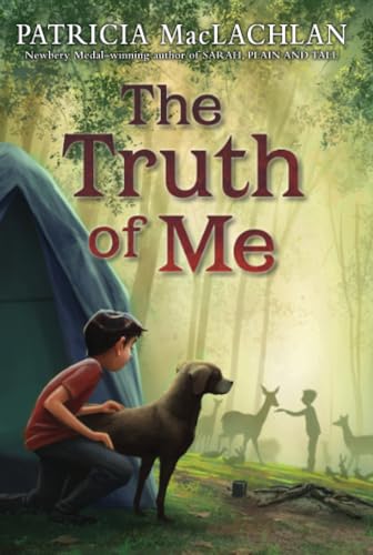 9780061998614: The Truth of Me: About a Boy, His Grandmother, and a Very Good Dog
