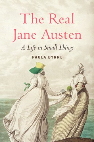 Beispielbild fr The Real Jane Austen : A Life in Small Things zum Verkauf von Better World Books