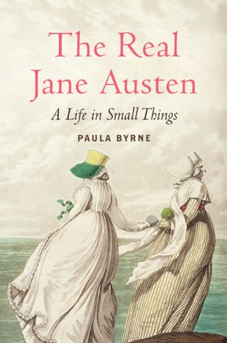 Imagen de archivo de The Real Jane Austen: A Life in Small Things a la venta por SecondSale