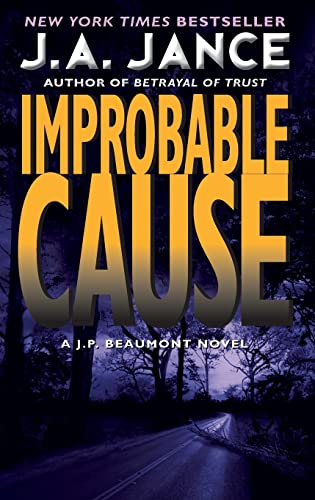 9780061999284: Improbable Cause: A J.P. Beaumont Novel