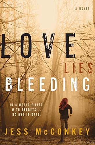Beispielbild fr Love Lies Bleeding: A Novel zum Verkauf von Wonder Book