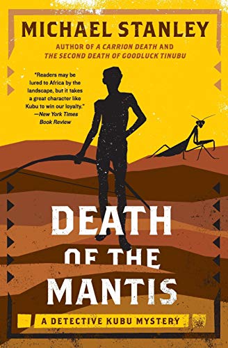 Stock image for Death of the Mantis : A Detective Kubu Mystery for sale by Better World Books: West