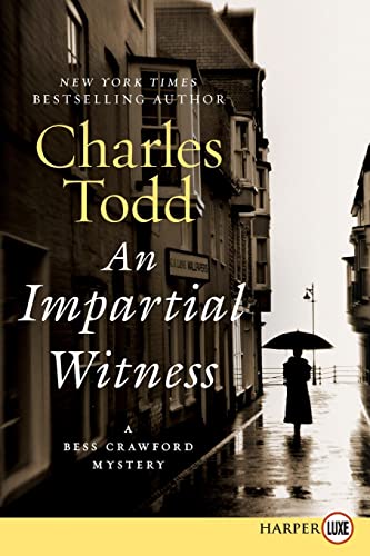 9780062002143: Impartial Witness LP, An: A Bess Crawford Mystery: 02 (The Bess Crawford Mysteries)