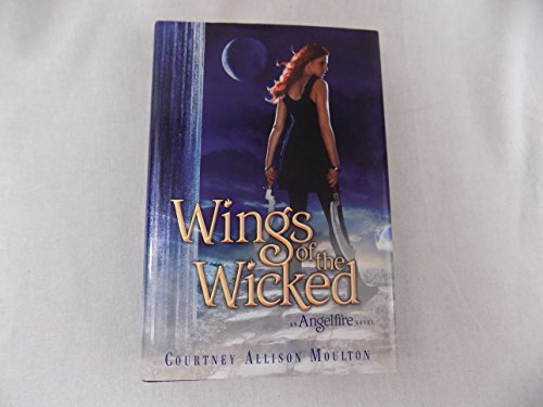 Imagen de archivo de Wings of the Wicked (Angelfire, 2) a la venta por Books End Bookshop