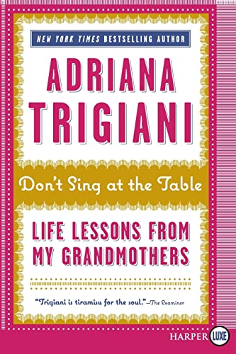 9780062002501: Don't Sing at the Table: Life Lessons from My Grandmothers