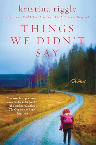 Beispielbild fr Things We Didn't Say : A Novel zum Verkauf von Better World Books