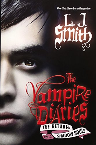 9780062003720: The Vampire Diaries: The Return: Shadow Souls (International Edition): 2
