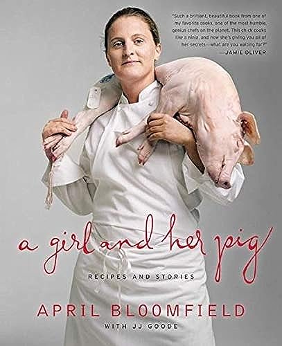 Stock image for A Girl and Her Pig: Recipes and Stories for sale by Gil's Book Loft