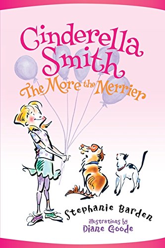 Beispielbild fr Cinderella Smith: The More the Merrier (Cinderella Smith, 2) zum Verkauf von Your Online Bookstore
