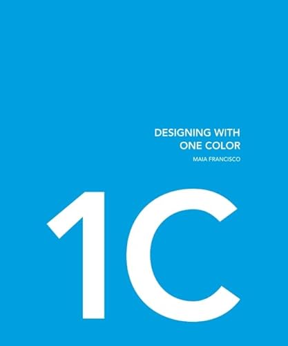 9780062004611: Designing with One Color and Two Colors