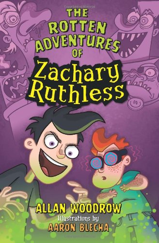 Beispielbild fr The Rotten Adventures of Zachary Ruthless zum Verkauf von Better World Books