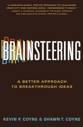 Stock image for Brainsteering: A Better Approach to Breakthrough Ideas for sale by SecondSale
