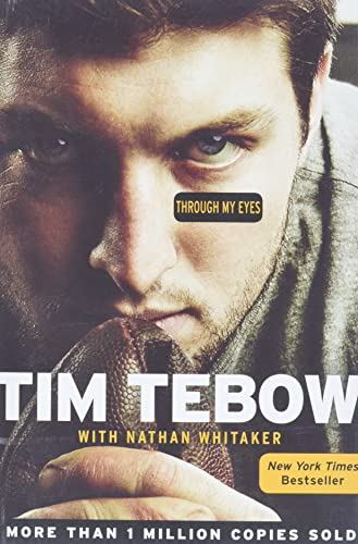 Through My Eyes (9780062007308) by Tebow, Tim; Whitaker, Nathan