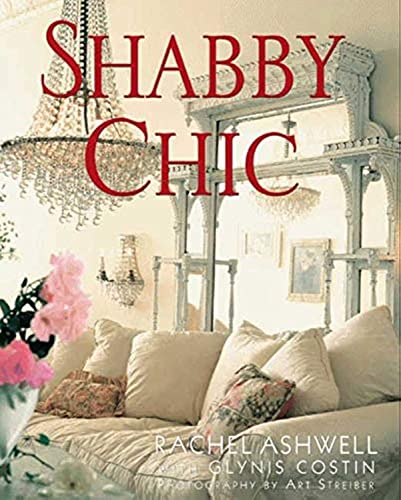 Stock image for Shabby Chic for sale by M RICHARDSON RARE BOOKS (PBFA Member)