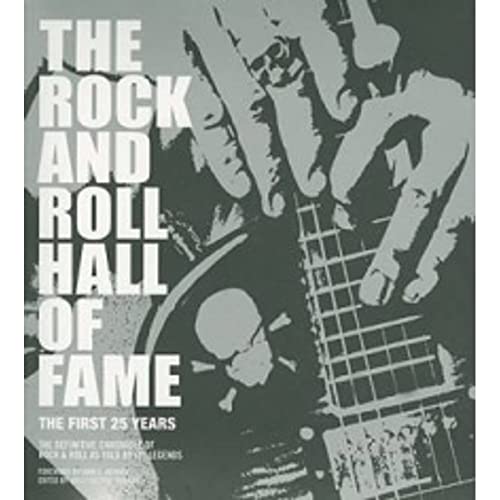 Beispielbild fr The Rock and Roll Hall of Fame : The First 25 Years zum Verkauf von Better World Books