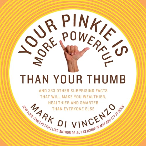 YOUR PINKIE IS MORE POWERFUL THAN YOUR T