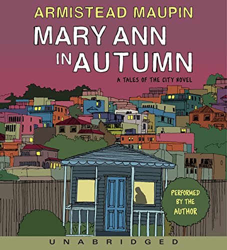 9780062008497: Mary Ann in Autumn: A Tales of the City Novel