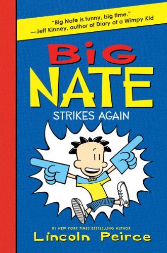 Stock image for Big Nate Strikes Again for sale by AwesomeBooks