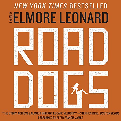 Beispielbild fr Road Dogs: A Novel zum Verkauf von Jenson Books Inc
