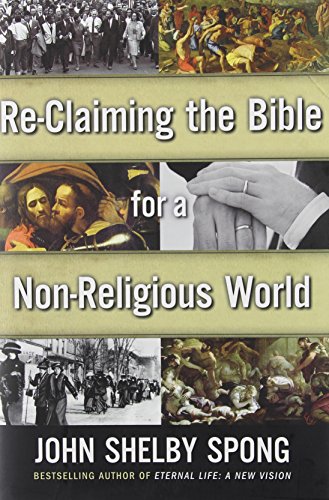 Imagen de archivo de Re-Claiming the Bible for a Non-Religious World a la venta por Gulf Coast Books