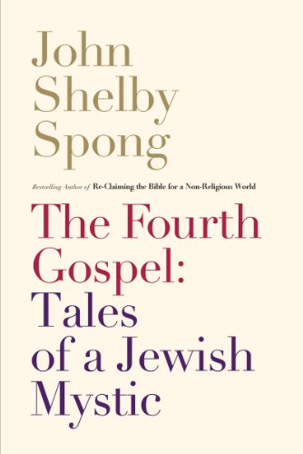 Beispielbild fr The Fourth Gospel: Tales of a Jewish Mystic zum Verkauf von Dream Books Co.