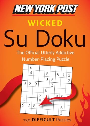 Stock image for New York Post Wicked Su Doku: 150 Difficult Puzzles for sale by Wonder Book