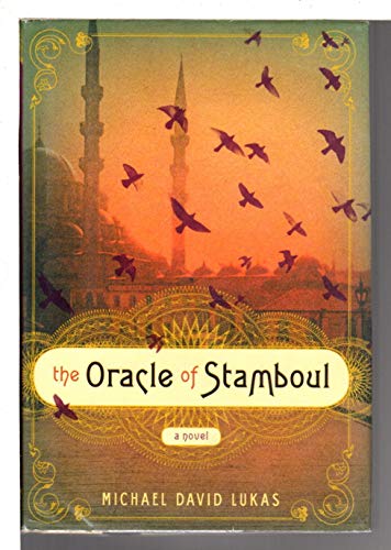 Beispielbild fr The Oracle of Stamboul : A Novel zum Verkauf von Better World Books