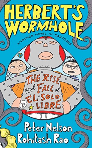 9780062012180: Herbert's Wormhole: The Rise and Fall of El Solo Libre (Herbert's Wormhole, 2)