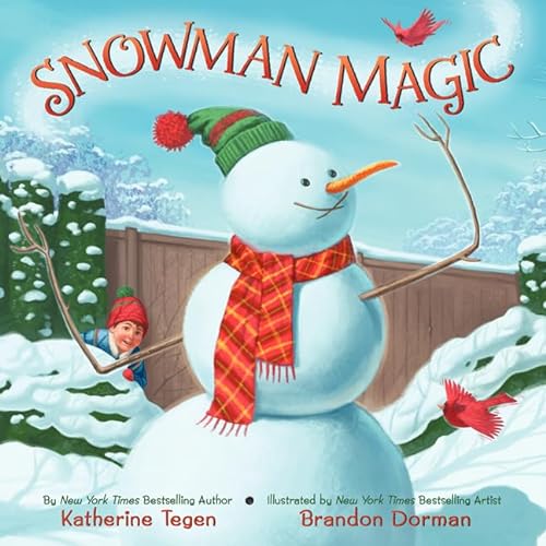 Stock image for Snowman Magic: A Winter and Holiday Book for Kids for sale by ThriftBooks-Atlanta