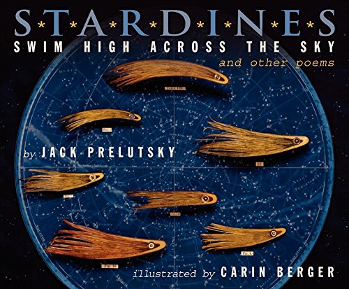 Beispielbild fr Stardines Swim High Across the Sky: and Other Poems zum Verkauf von More Than Words