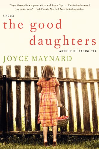 Stock image for The Good Daughters: A Novel for sale by Irish Booksellers