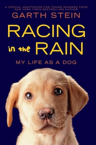 Beispielbild fr Racing in the Rain : My Life as a Dog zum Verkauf von Better World Books