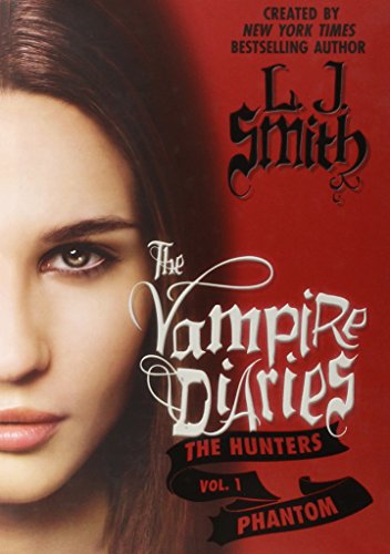 Beispielbild fr The Vampire Diaries: The Hunters: Phantom zum Verkauf von Unique Books